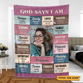 God Says I Am Pink Photo - Personalized Blanket - Meaningful Gifts for Birthday - Printingjoy