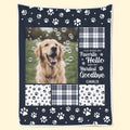 Custom Photo Blanket - Personalized Christmas Memorial Sympathy Gifts For Dogs, Cats - You Were My Favorite Hello And My Hardest Goodbye Printing Joy