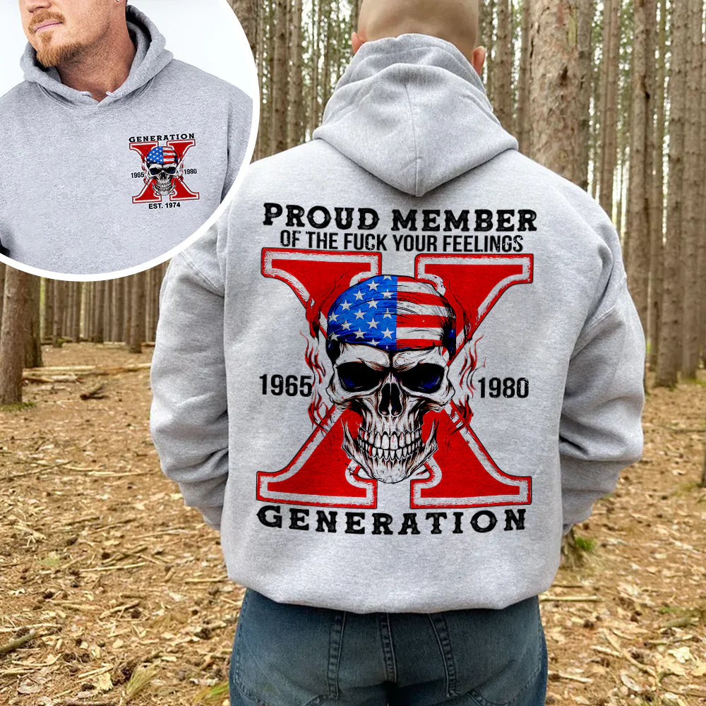 Generation X Shirt – "Proud Member Of The F Your Feelings" - Personalized Apparel - Printingjoy