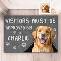 Custom Photo Visitors Must Be Approved By This Dog - Dog & Cat Personalized Custom Home Decor Decorative Mat - House Warming Gift For Pet Owners, Pet Loversdard and Premium. Choose the option that fits your purpose. Printing Joy