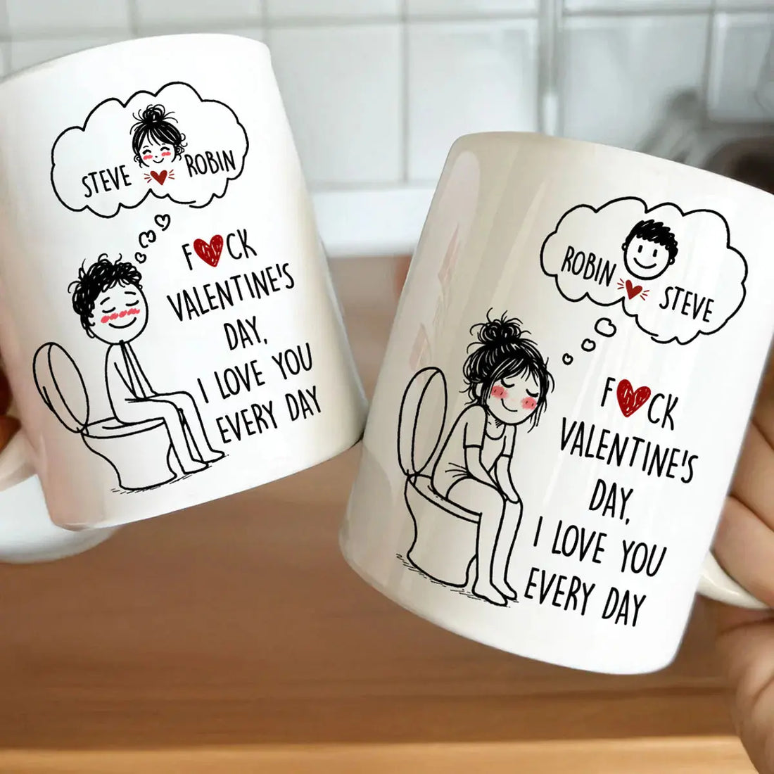 F()Ck Valentine's Day, I Love You Every Day Cute Cartoon - Personalized Mug Printing Joy