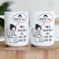 F()Ck Valentine's Day, I Love You Every Day Cute Cartoon - Personalized Mug Printing Joy